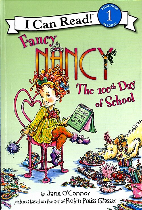 Fancy Nancy: The 100th Day of School (Paperback)