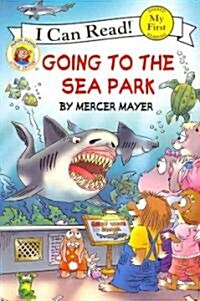 [중고] Little Critter: Going to the Sea Park (Paperback)