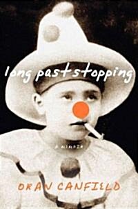 Long Past Stopping (Hardcover)