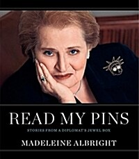 [중고] Read My Pins: Stories from a Diplomat‘s Jewel Box (Hardcover)