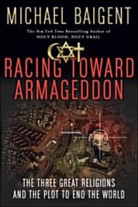 Racing Toward Armageddon (Hardcover)