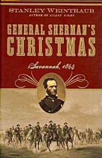 General Shermans Christmas: Savannah, 1864 (Hardcover)