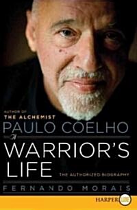 Paulo Coelho: A Warriors Life LP (Paperback)