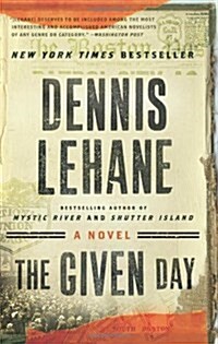 The Given Day (Paperback, Reprint)