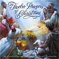 The Twelve Prayers of Christmas: A Christmas Holiday Book for Kids (Hardcover)