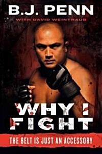 Why I Fight (Hardcover)