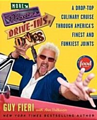 More Diners, Drive-Ins and Dives: A Drop-Top Culinary Cruise Through Americas Finest and Funkiest Joints (Paperback)