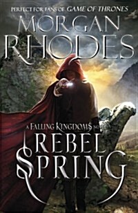 Falling Kingdoms: Rebel Spring (book 2) (Paperback)