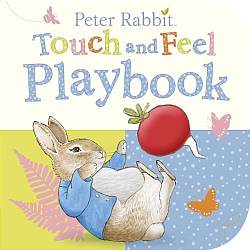 Peter Rabbit: Touch and Feel Playbook (Board Book)