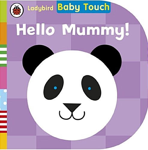 Baby Touch: Hello, Mummy! (Board Book)