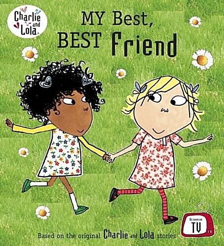 [중고] Charlie and Lola: My Best, Best Friend (Paperback)