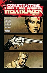 John Constantine, Hellblazer: Shoot (Paperback)