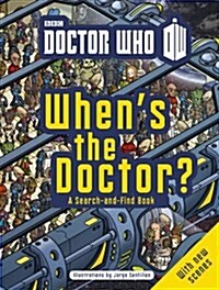 Doctor Who: Whens the Doctor? (Paperback)