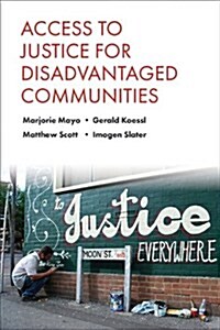 Access to Justice for Disadvantaged Communities (Hardcover)