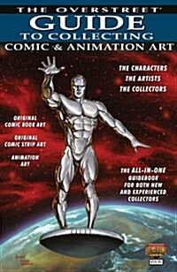 Overstreet Guide to Collecting Comic & Animation Art (Paperback)