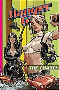 Danger Girl: The Chase (Paperback)