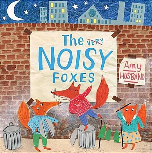 [중고] The Very Noisy Foxes (Paperback)