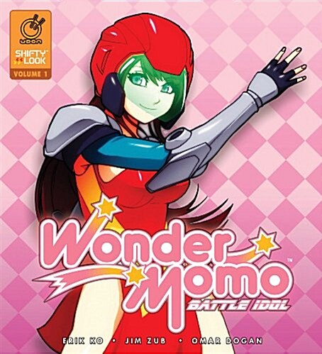 Wonder Momo: Battle Idol, Volume 1 (Hardcover)
