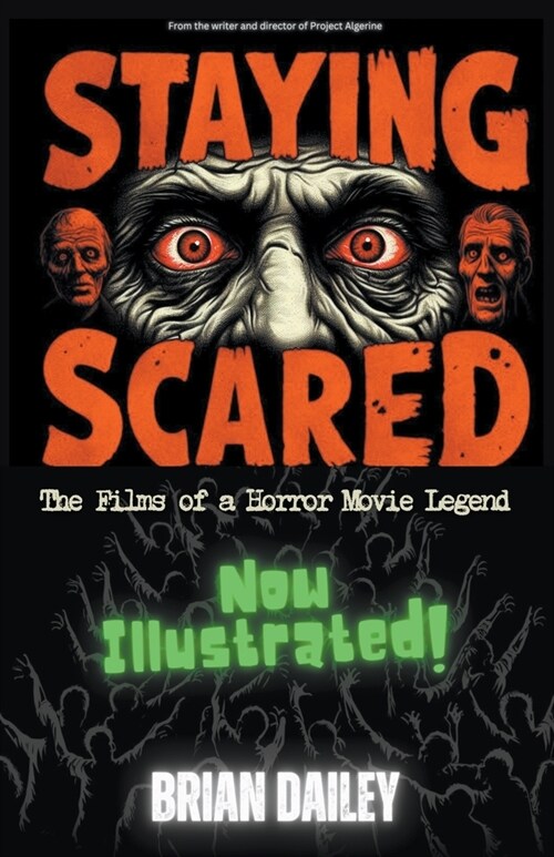 Staying Scared - The Films of a Horror Movie Legend (Paperback)