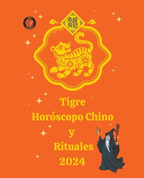 Tigre Hor?copo Chino y Rituales 2024 (Paperback)