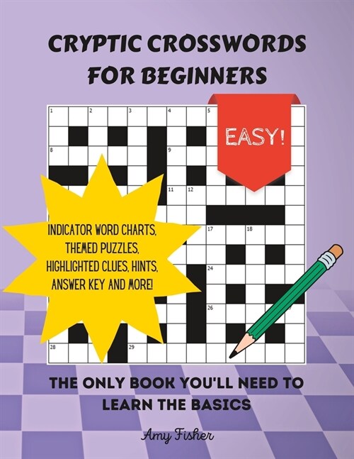 Cryptic Crosswords for Beginners: The only book youll need to learn the basics (Paperback)