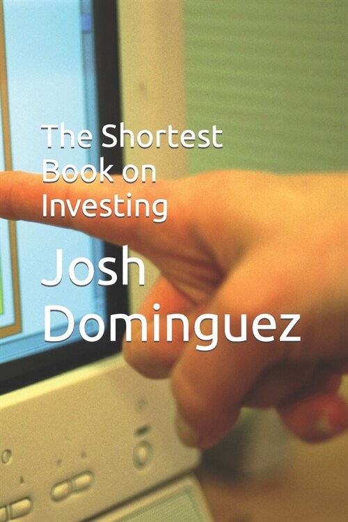 The Shortest Book on Investing (Paperback)