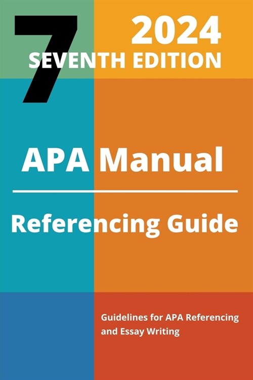 APA Manual 7th Edition 2024 Referencing Guide (Paperback)