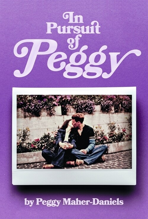 In Pursuit of Peggy (Hardcover)