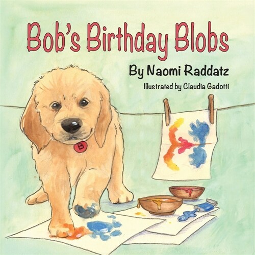 Bobs Birthday Blobs (Paperback)
