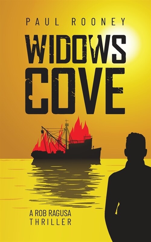 Widows Cove: A Rob Ragusa Thriller (Paperback)