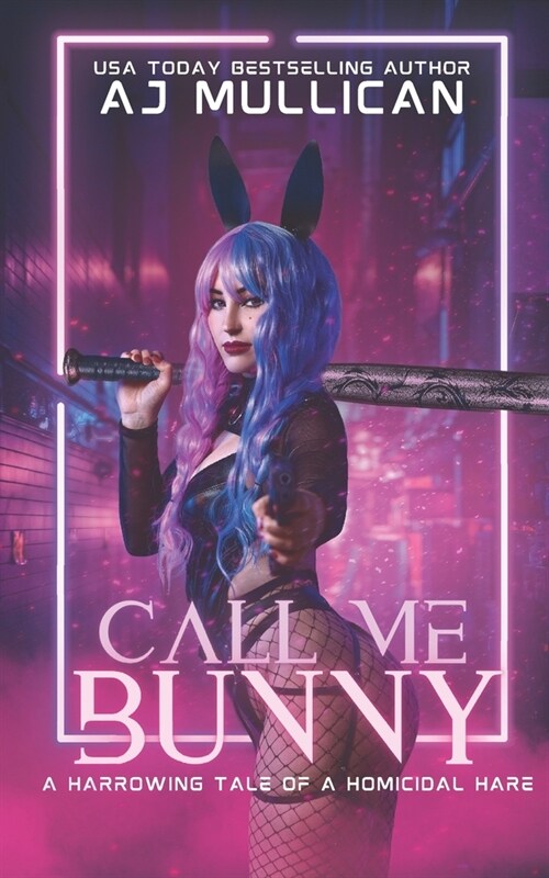 Call Me Bunny (Paperback)