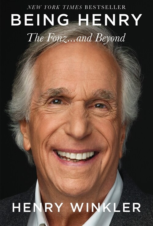 Being Henry: The Fonz . . . and Beyond (Paperback)