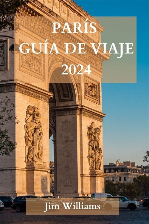 Par? Gu? de Viaje 2024 (Paperback)