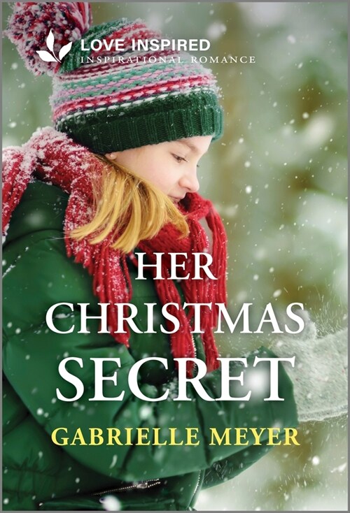 Her Christmas Secret: An Uplifting Inspirational Romance (Mass Market Paperback, Original)