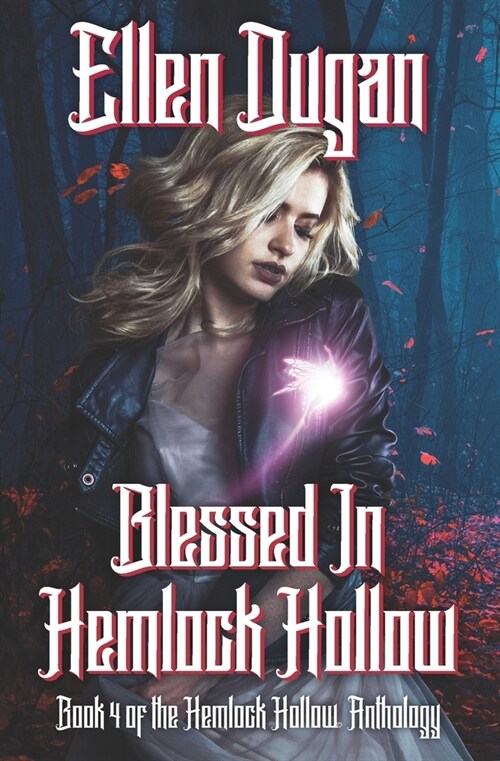 Blessed In Hemlock Hollow (Paperback)