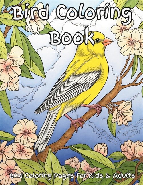 Bird Coloring Book: Coloring Pages For Kids & Adults (Paperback)