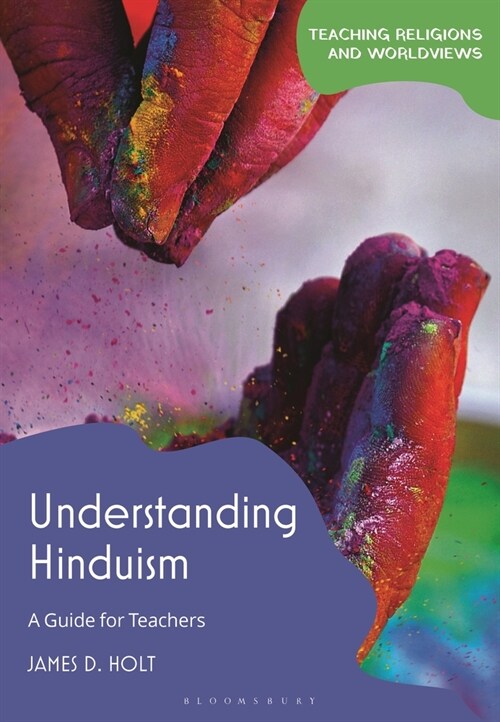 Understanding Hinduism: A Guide for Teachers (Hardcover)