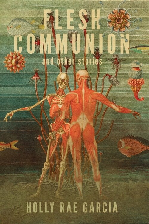 Flesh Communion and Other Stories (Paperback)