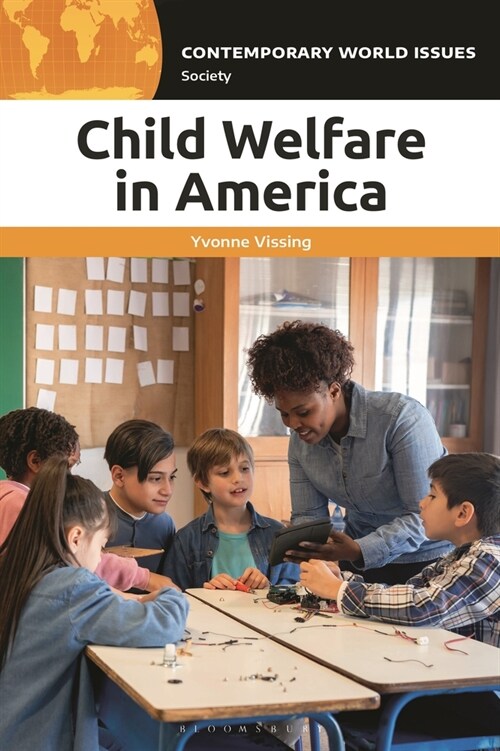 Child Welfare in America: A Reference Handbook (Hardcover)