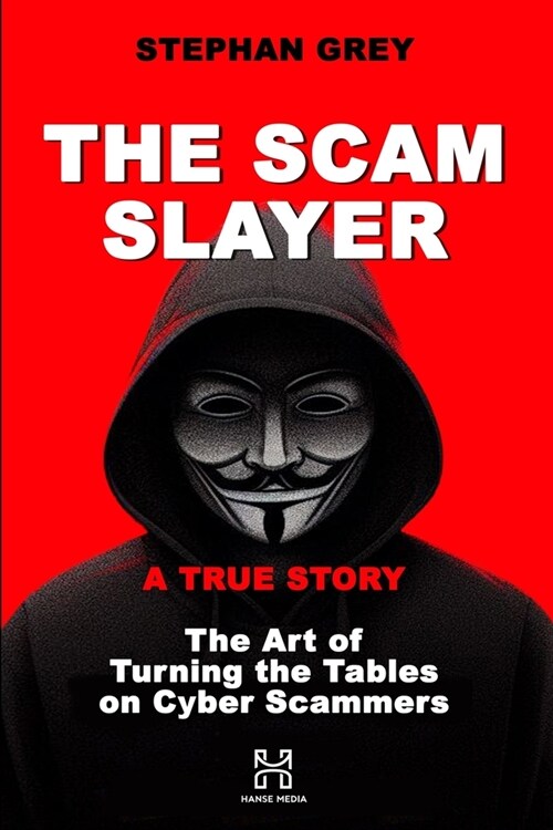 The Scam Slayer (Paperback)