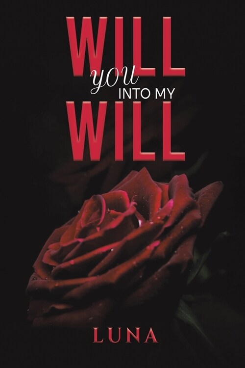 Will You into My Will (Paperback)