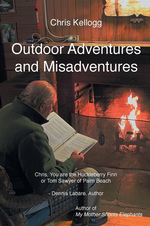 Outdoor Adventures and Misadventures (Paperback)