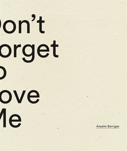 Dont Forget to Love Me (Paperback)