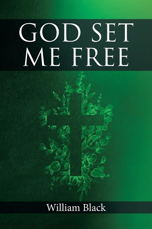 God Set Me Free (Paperback)