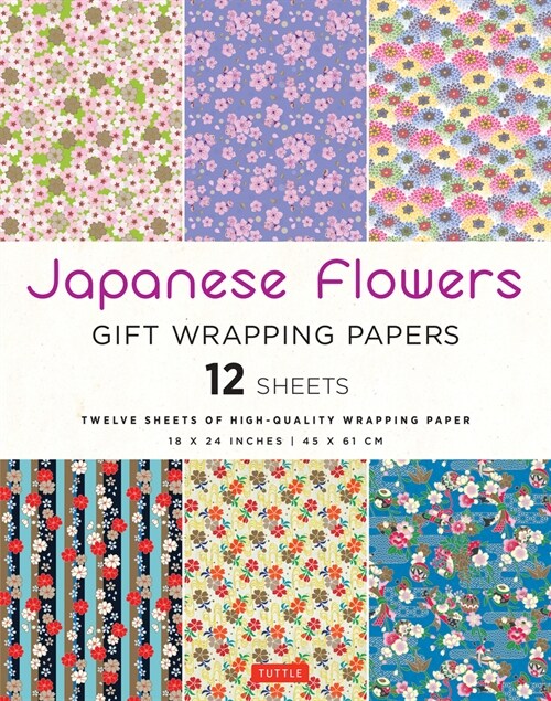 Japanese Flowers Gift Wrapping Papers - 12 Sheets: 18 X 24 Inch (45 X 61 CM) Wrapping Paper (Paperback)