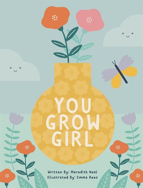 You Grow Girl (Hardcover)