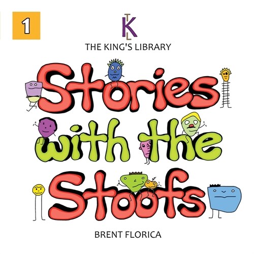 The Kings Library: Stories with the Stoofs (Vol. 1) (Paperback)