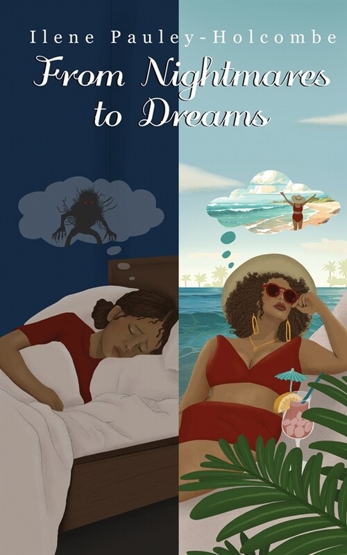 From Nightmares to Dreams (Paperback)