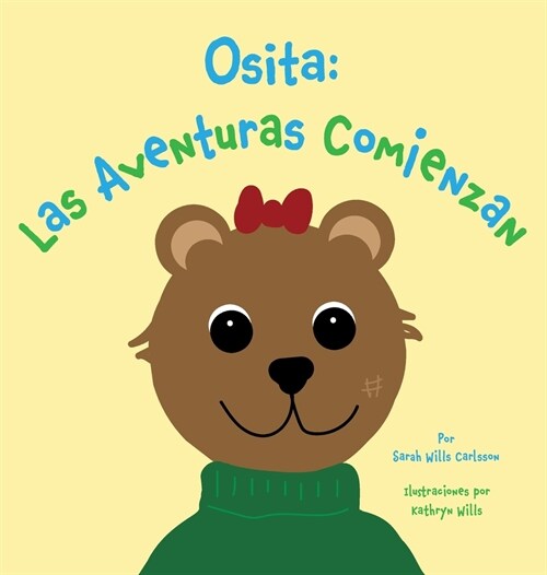 Osita: Comienzan las aventuras (Hardcover)