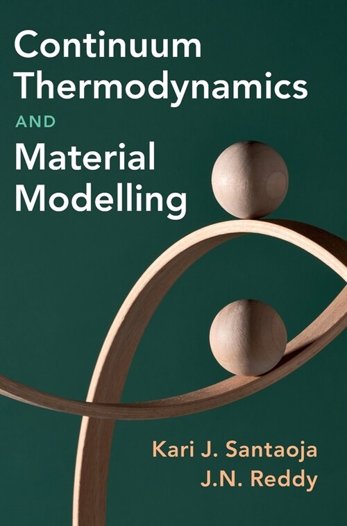 Continuum Thermodynamics and Material Modelling (Hardcover)